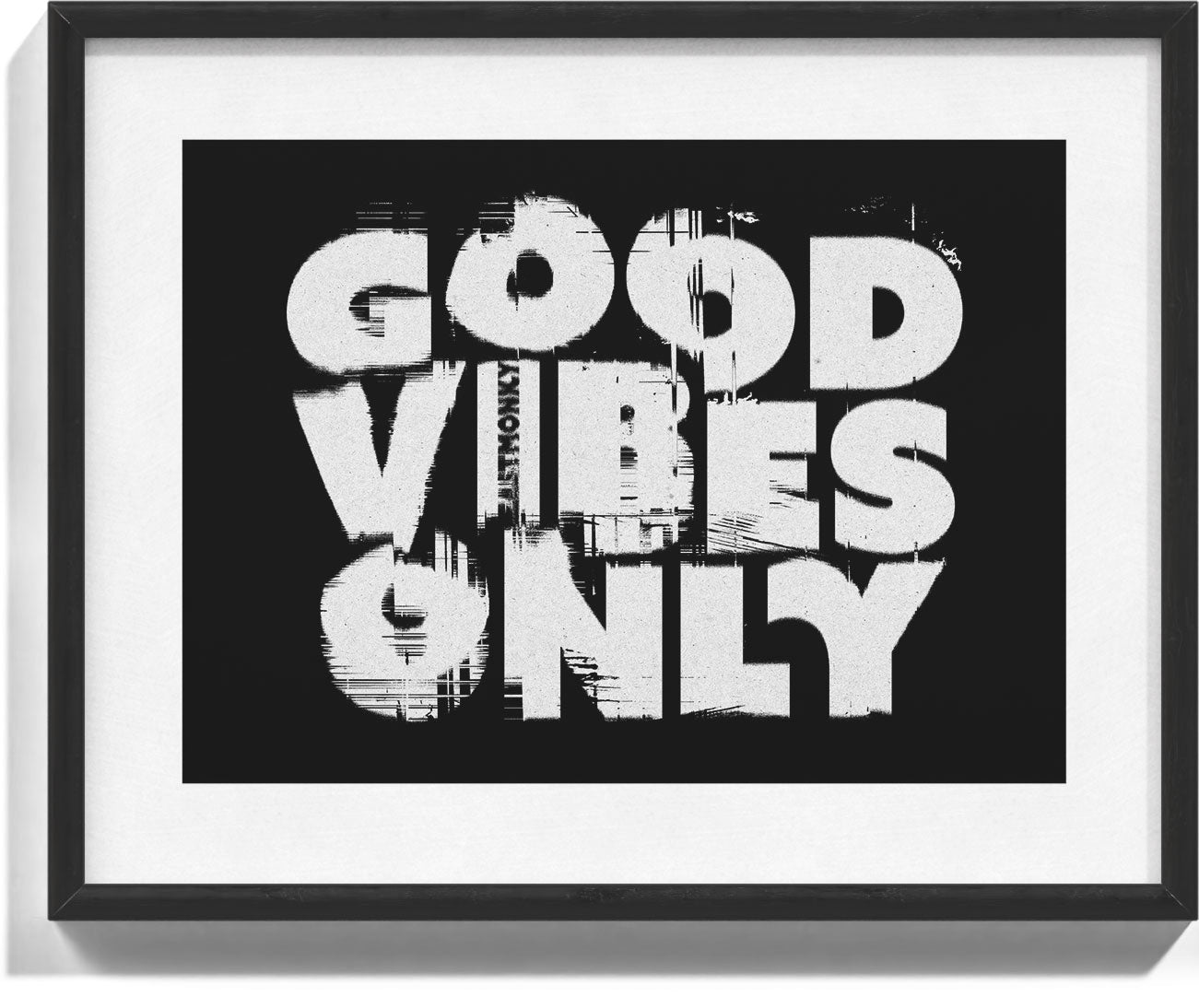 GOOD VIBES ONLY